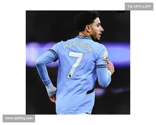 曼城7号后卫成长蜕变之旅从青涩新星到绿茵坚盾的奋斗传奇